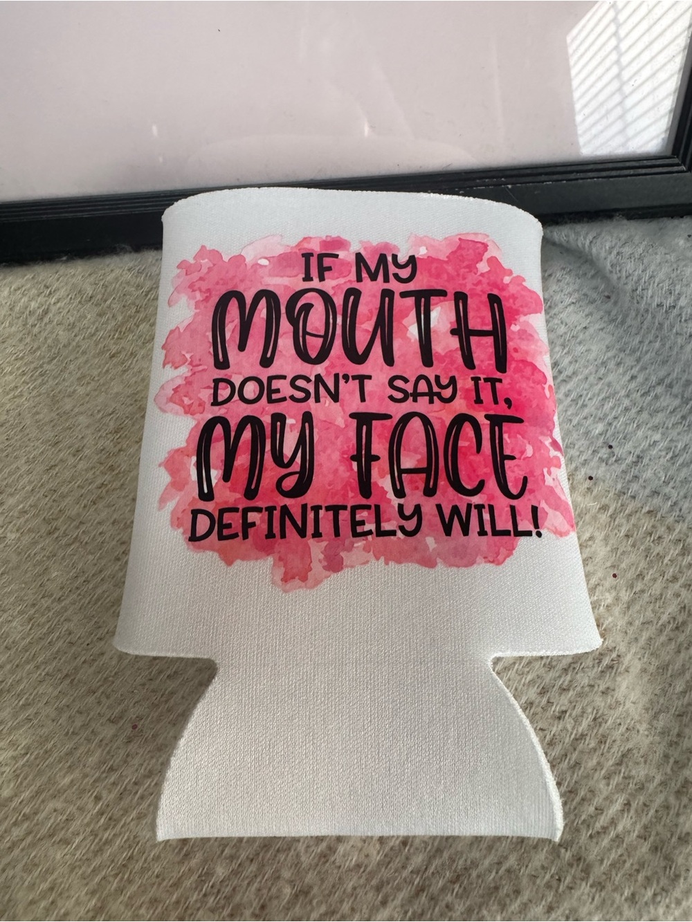 White Pink 'If My Mouth' Insulated Can Cooler